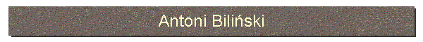 Antoni Biliski