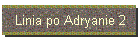 Linia po Adryanie 2
