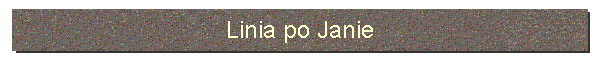 Linia po Janie
